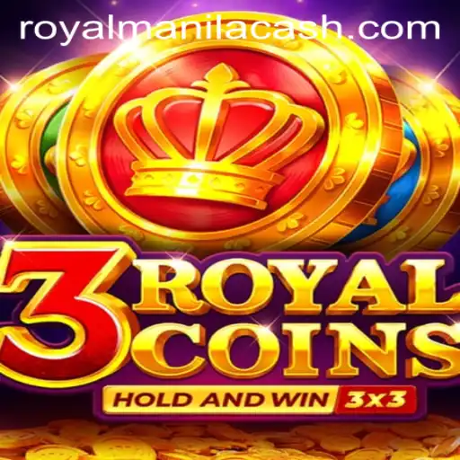 3RoyalCoins Game: Uncovering the Thrill of ROYALMANILA
