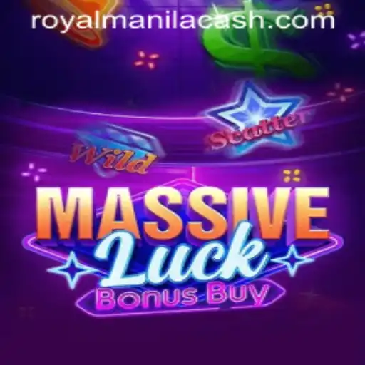 Exploring the Thrills of MassiveLuckBonusBuy with ROYALMANILA