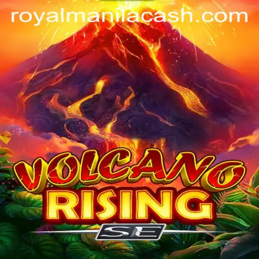 VolcanoRisingSE: The Adventurous Journey in Gaming with ROYALMANILA